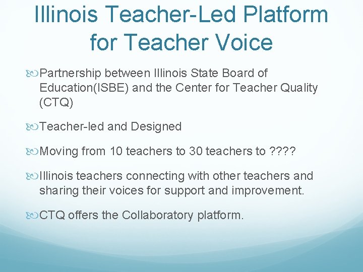 Illinois Teacher-Led Platform for Teacher Voice Partnership between Illinois State Board of Education(ISBE) and