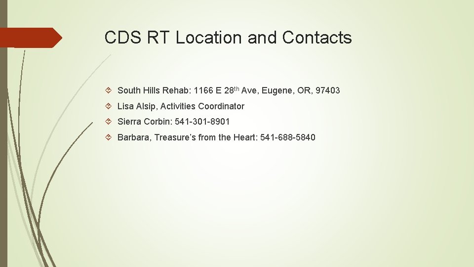 CDS RT Location and Contacts South Hills Rehab: 1166 E 28 th Ave, Eugene,