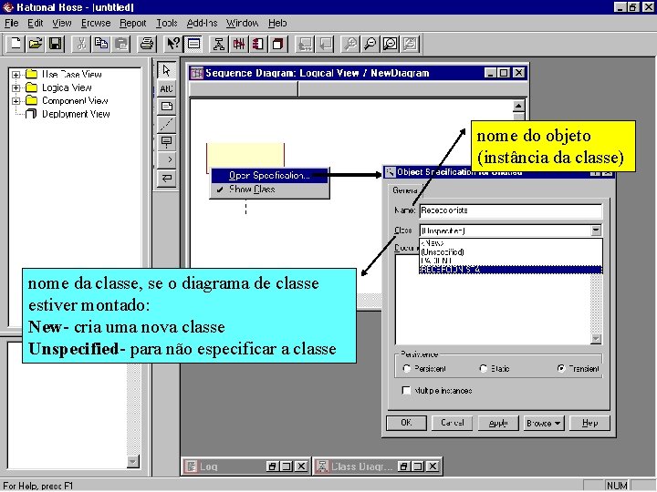 nome do objeto (instância da classe) nome da classe, se o diagrama de classe