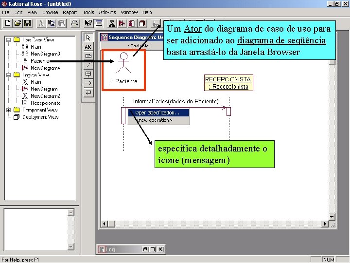 Um Ator do diagrama de caso de uso para ser adicionado ao diagrama de