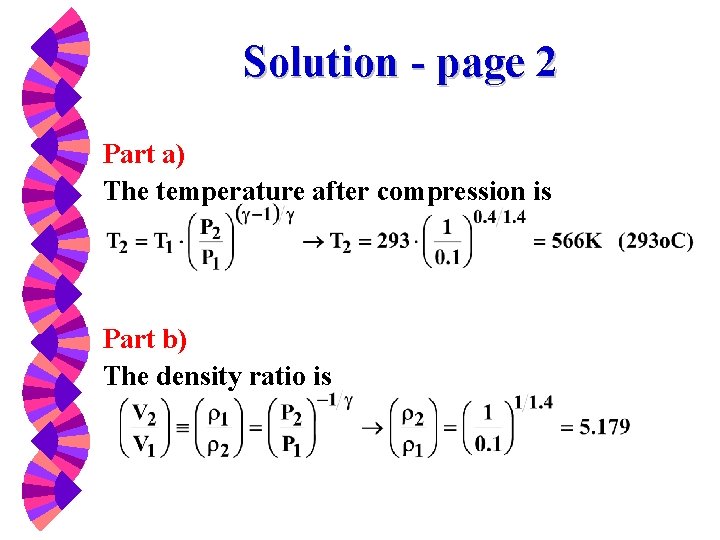 Solution - page 2 Part a) The temperature after compression is Part b) The