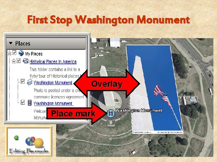 First Stop Washington Monument Overlay Place mark 