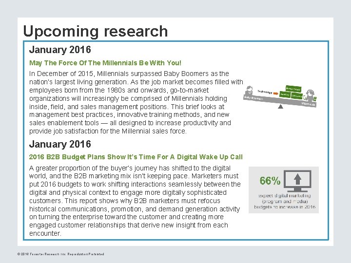 Upcoming research January 2016 May The Force Of The Millennials Be With You! In