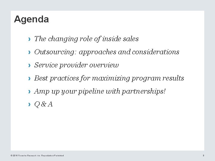 Agenda › The changing role of inside sales › Outsourcing: approaches and considerations ›