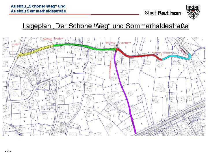 Ausbau „Schöner Weg“ und Ausbau Sommerhaldestraße Stadt Reutlingen Lageplan „Der Schöne Weg“ und Sommerhaldestraße
