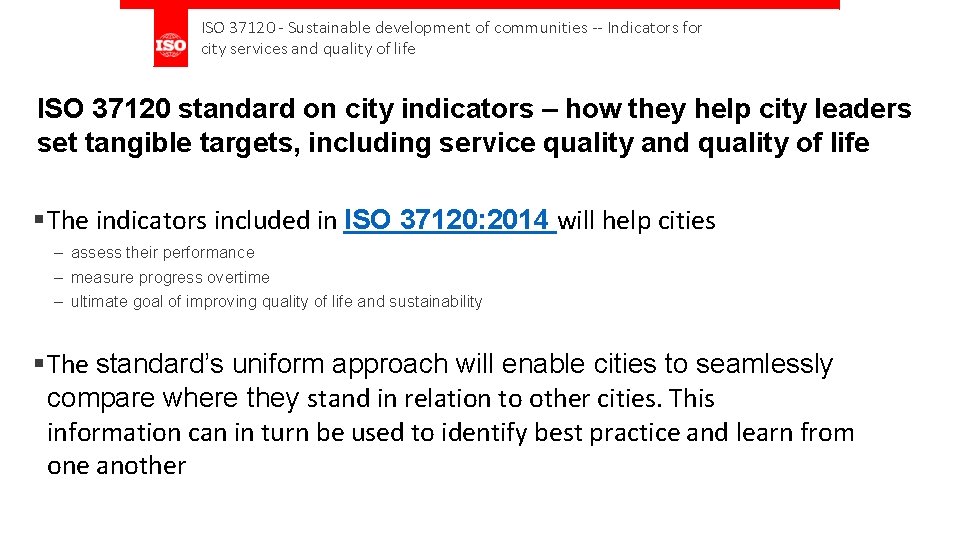 ISO 37120 - Sustainable development of communities -- Indicators for city services and quality