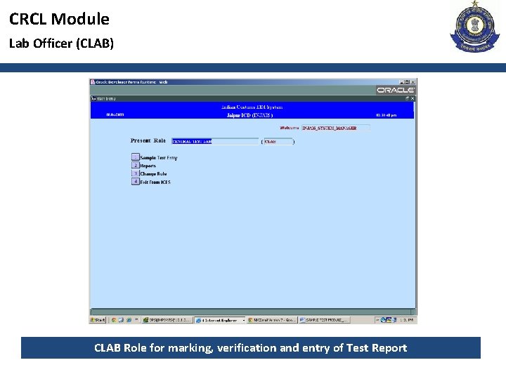 CRCL Module Lab Officer (CLAB) CLAB Role for marking, verification and entry of Test