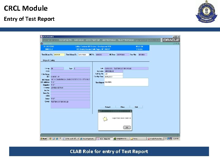 CRCL Module Entry of Test Report CLAB Role for entry of Test Report 