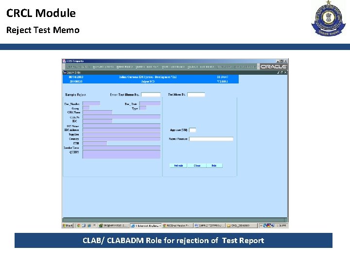 CRCL Module Reject Test Memo CLAB/ CLABADM Role for rejection of Test Report 