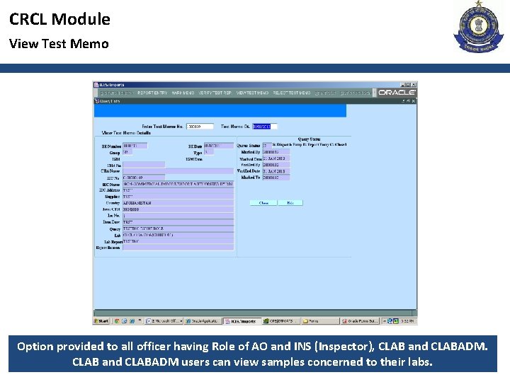 CRCL Module View Test Memo Option provided to all officer having Role of AO