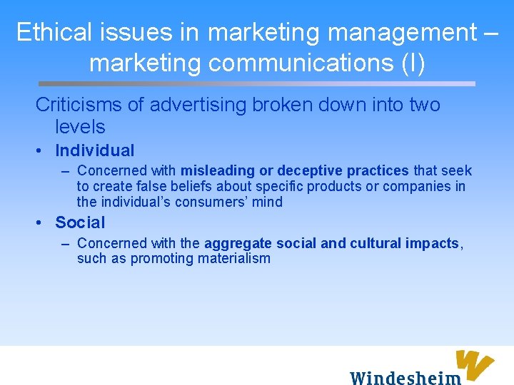 Ethical issues in marketing management – marketing communications (I) Criticisms of advertising broken down
