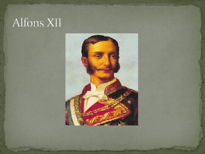 Alfons XII 