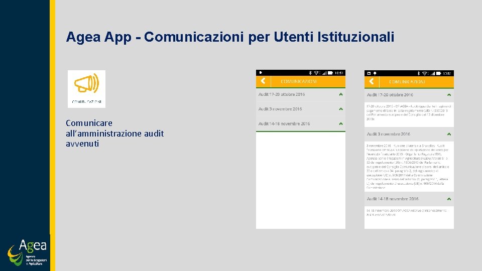 Agea App - Comunicazioni per Utenti Istituzionali Comunicare all’amministrazione audit avvenuti 