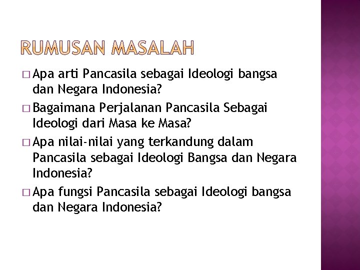 � Apa arti Pancasila sebagai Ideologi bangsa dan Negara Indonesia? � Bagaimana Perjalanan Pancasila