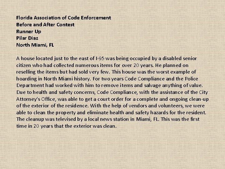 Florida Association of Code Enforcement Before and After Contest Runner Up Pilar Diaz North