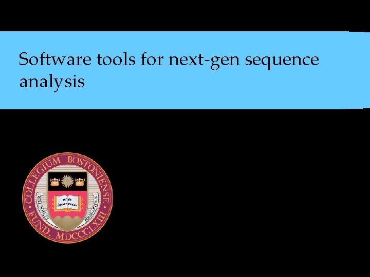 Software tools for next-gen sequence analysis 