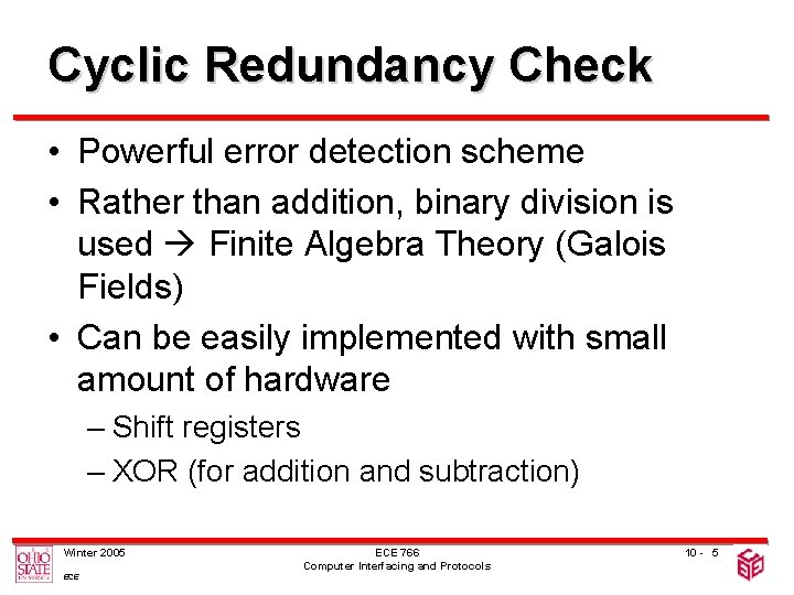 Error Detection Data transmission can contain errors Singlebit