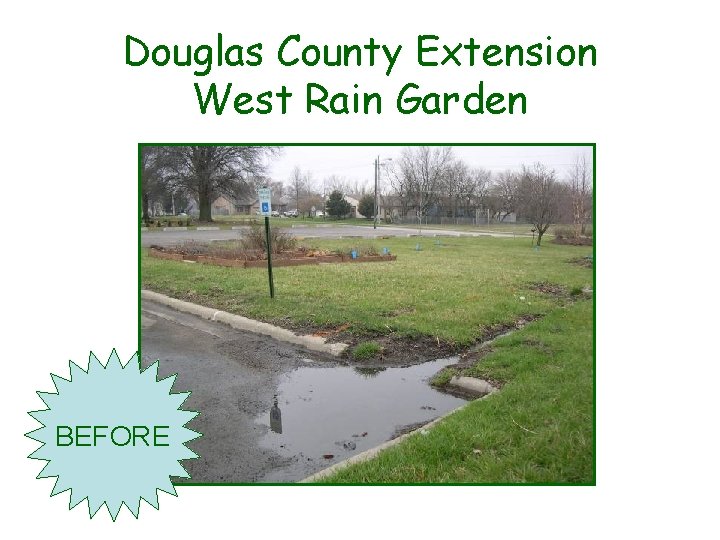 Douglas County Extension West Rain Garden BEFORE 