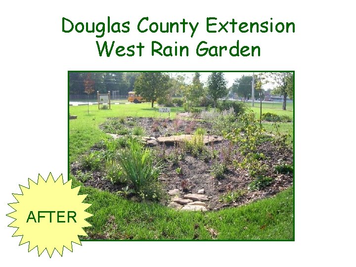 Douglas County Extension West Rain Garden AFTER 