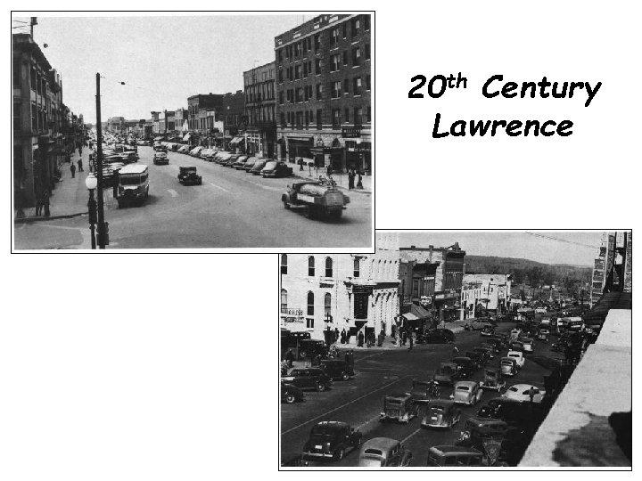 20 th Century Lawrence 