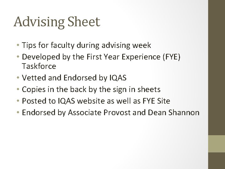 Advising Sheet • Tips for faculty during advising week • Developed by the First