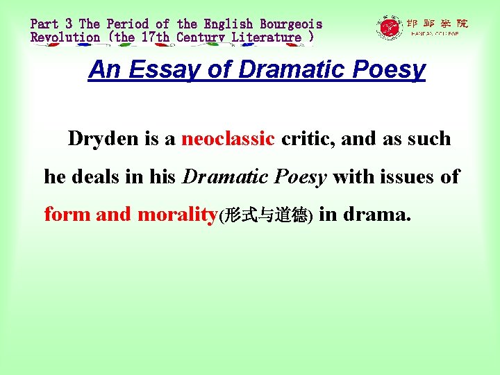 Part 3 The Period of the English Bourgeois Revolution (the 17 th Century Literature