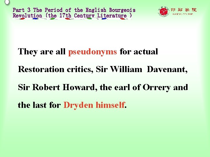 Part 3 The Period of the English Bourgeois Revolution (the 17 th Century Literature