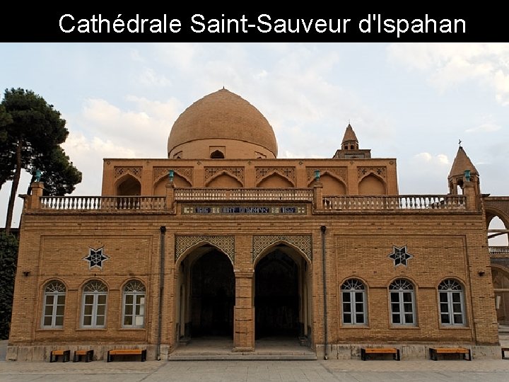 Cathédrale Saint-Sauveur d'Ispahan 