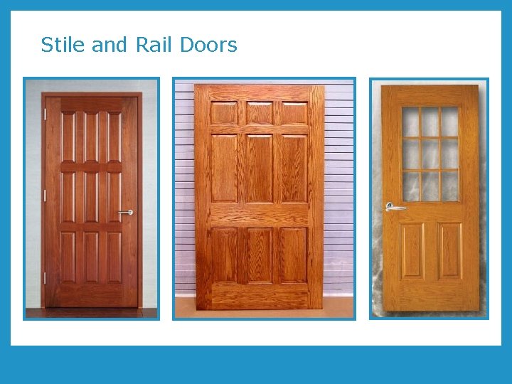 Stile and Rail Doors 