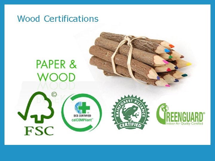Wood Certifications 