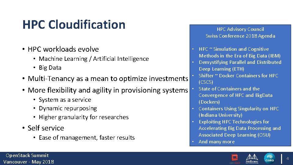 HPC Cloudification • HPC workloads evolve • Machine Learning / Artificial Intelligence • Big