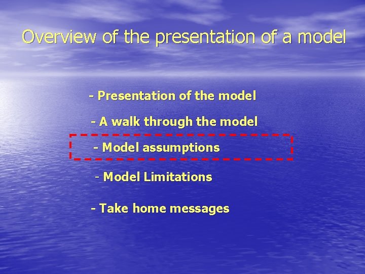 Overview of the presentation of a model - Presentation of the model - A