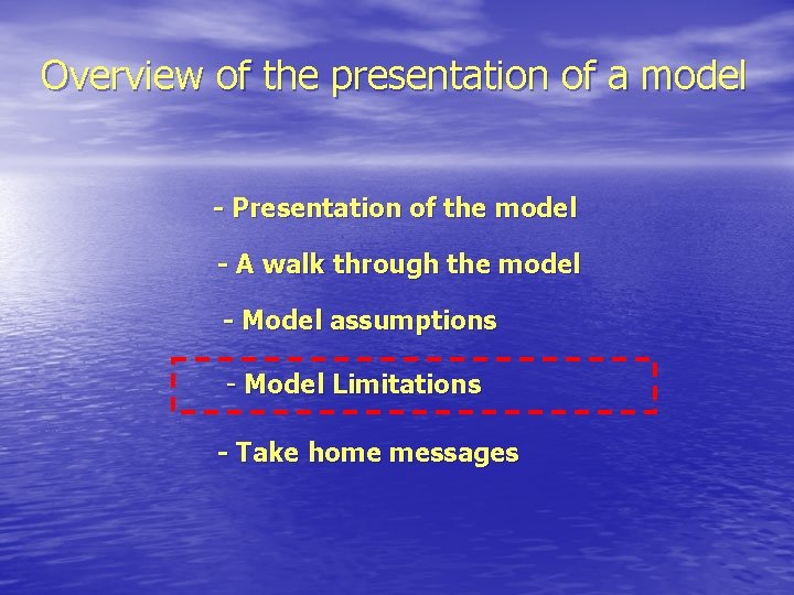 Overview of the presentation of a model - Presentation of the model - A
