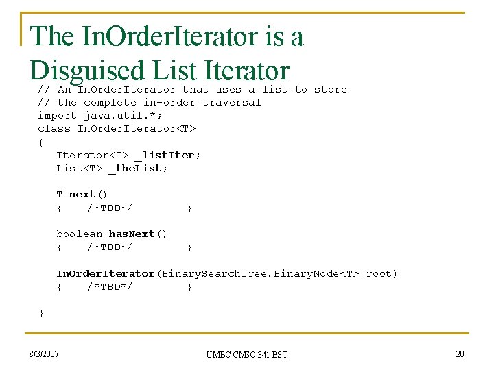 The In. Order. Iterator is a Disguised List Iterator // An In. Order. Iterator