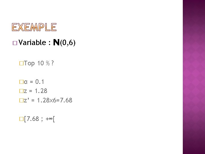 � Variable �Top : N(0, 6) 10 % ? �α = 0. 1 �z