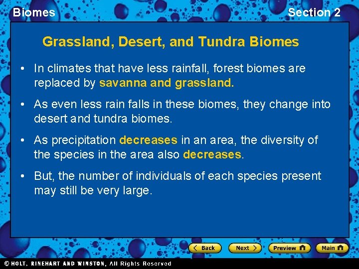 Biomes Section 2 Grassland, Desert, and Tundra Biomes • In climates that have less