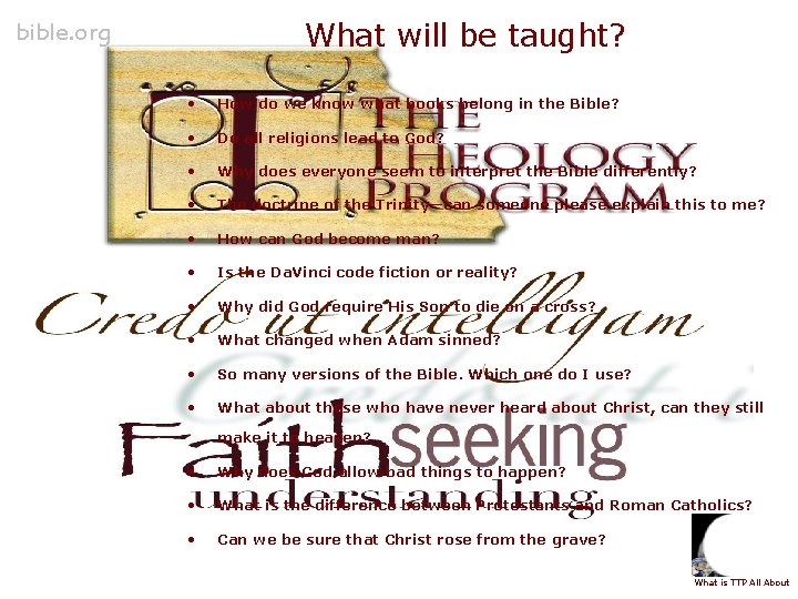 What will be taught? bible. org • How do we know what books belong