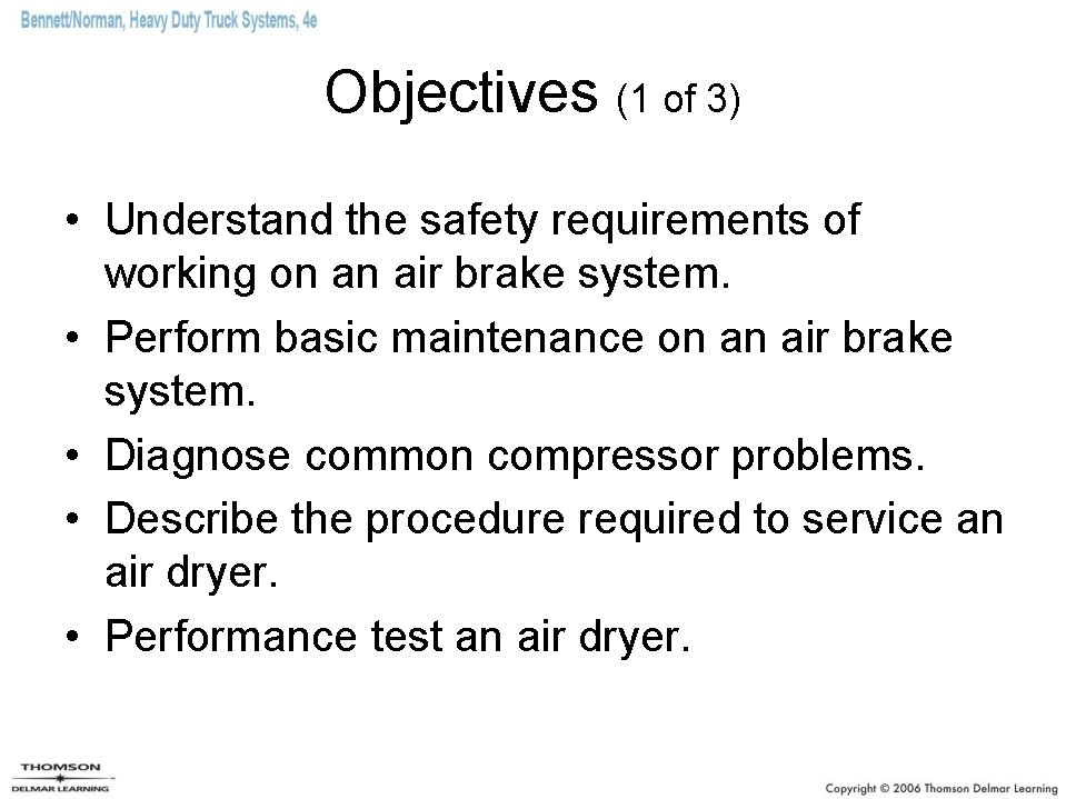 Objectives (1 of 3) • Understand the safety requirements of working on an air