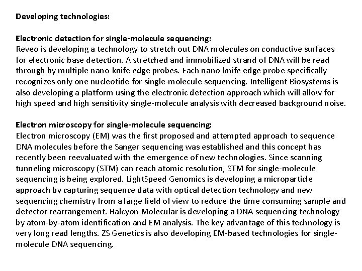 Developing technologies: Electronic detection for single-molecule sequencing: Reveo is developing a technology to stretch