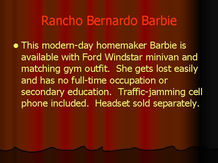 Rancho Bernardo Barbie l This modern-day homemaker Barbie is available with Ford Windstar minivan