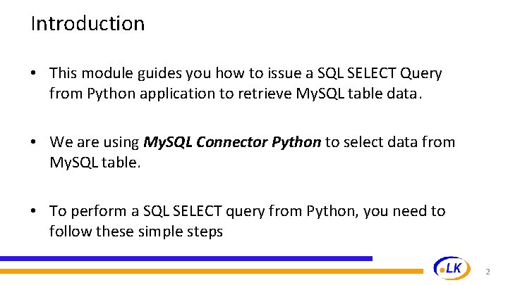 Introduction • This module guides you how to issue a SQL SELECT Query from Introduction • This module guides you how to issue a SQL SELECT Query from