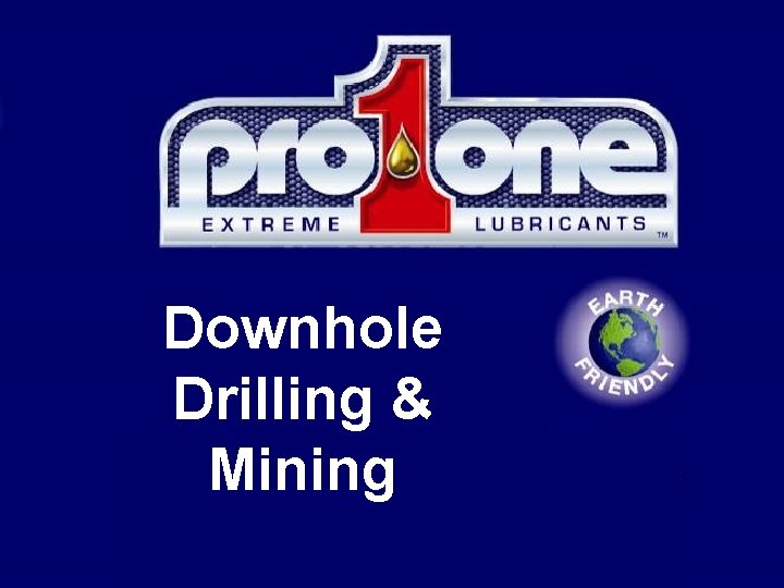 Downhole Drilling & Mining 