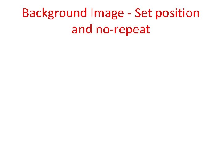 Background Image - Set position and no-repeat 