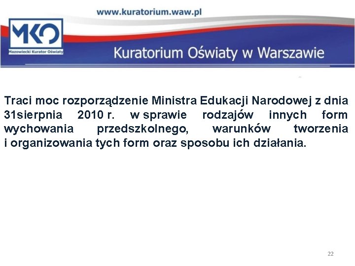 Traci moc rozporządzenie Ministra Edukacji Narodowej z dnia 31 sierpnia 2010 r. w sprawie