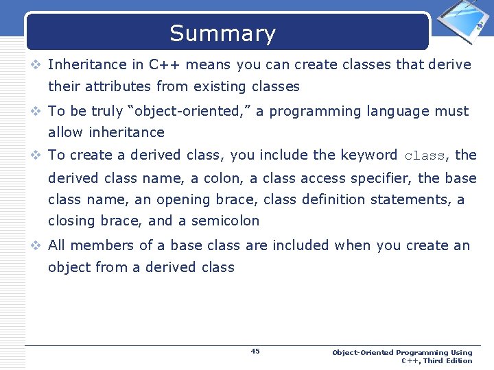 Summary LOGO v Inheritance in C++ means you can create classes that derive their