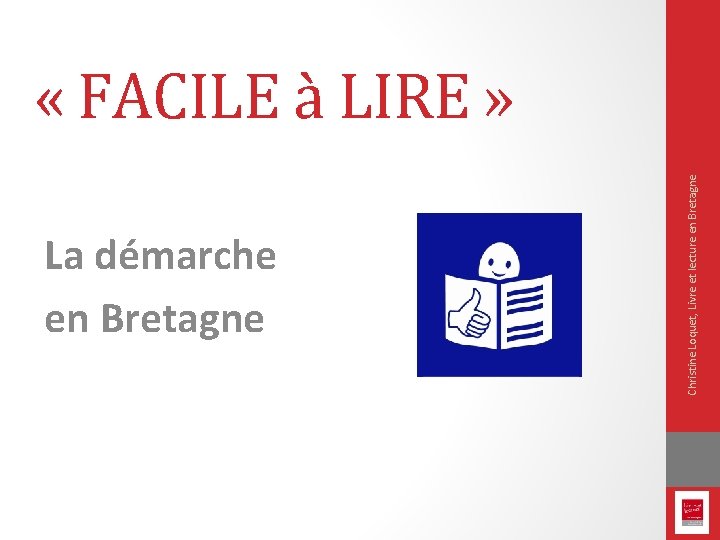 La démarche en Bretagne Christine Loquet, Livre et lecture en Bretagne « FACILE à