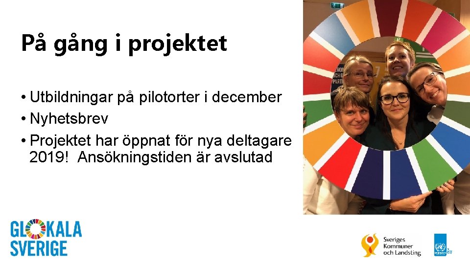 På gång i projektet • Utbildningar på pilotorter i december • Nyhetsbrev • Projektet