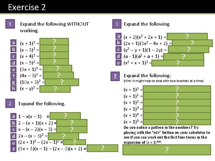 Exercise 2 1 Expand the following WITHOUT working. a b c d e f
