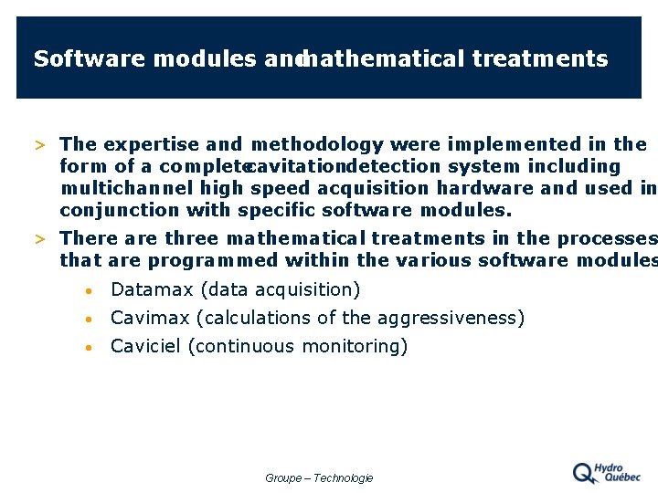 Software modules and mathematical treatments > The expertise and methodology were implemented in the