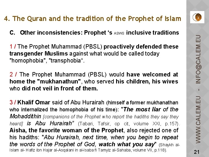 C. Other inconsistencies: Prophet ‘s ASWS inclusive traditions 1 / The Prophet Muhammad (PBSL)
